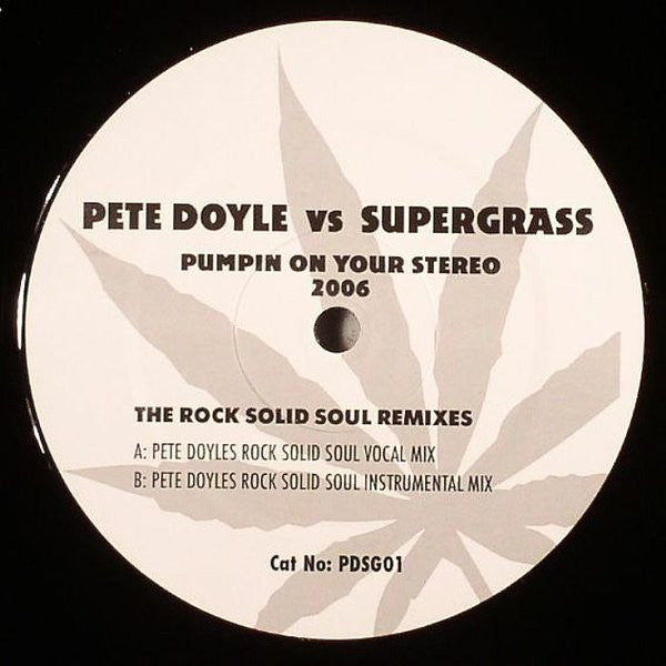 Pete Doyle Vs Supergrass : Pumpin On Your Stereo (2006) (12", Unofficial)