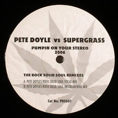 Pete Doyle Vs Supergrass : Pumpin On Your Stereo (2006) (12", Unofficial)