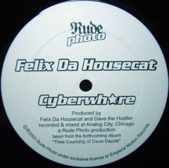 Felix Da Housecat : Cyberwhore (12")