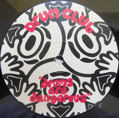 Drum Club : Drums Are Dangerous (12", Single)