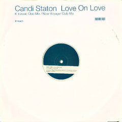 Candi Staton : Love On Love (Remixes) (12")