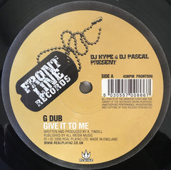 Generation Dub : Give It To Me / Pervert (12")