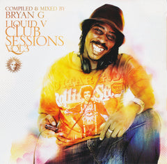 Bryan Gee : Liquid V Club Sessions Vol 3 (CD, Comp, Mixed + CD, Comp)
