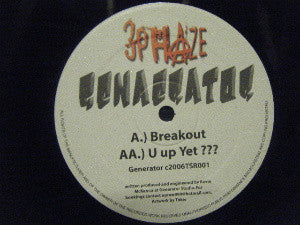 3P Haze Generator* : Breakout / U Up Yet ??? (12")