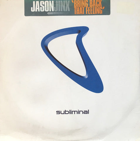 Jason Jinx : Bring Back That Feeling (2x12")