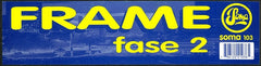 Frame : Fase 2 (12")