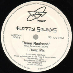 Floppy Sounds : Team Realness (12")