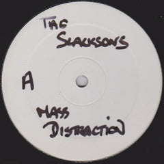 The Slacksons : Mass Distraction / New Current (12", W/Lbl)