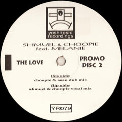 Shmuel Flash & Choopie Feat. Melanie Hitchcock : The Love (2x12", Promo)