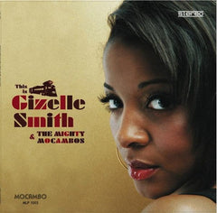 Gizelle Smith & The Mighty Mocambos : This Is Gizelle Smith & The Mighty Mocambos (LP, Album)