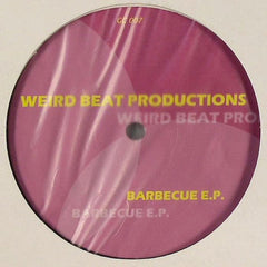 Weird Beat Productions : Barbecue E.P. (12", EP)