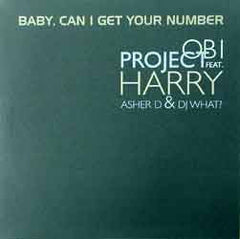 OBI Project : Baby, Can I Get Your Number (12")