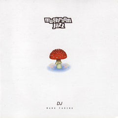 DJ Mark Farina* : Mushroom Jazz (CD, Comp, Mixed, RE)