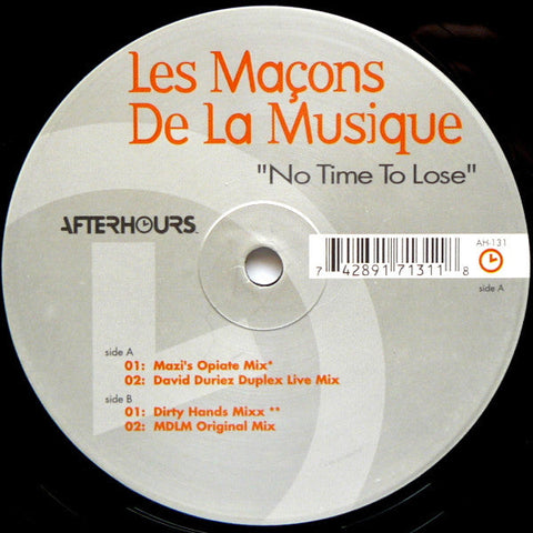 Les Maçons De La Musique : No Time To Lose (12")