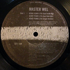 Master Wel : Henny Penny-I-Tis (12")