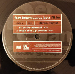 Foxy Brown Featuring Jay-Z : I'll Be (12", Promo)