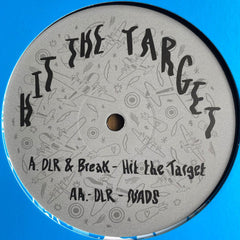 DLR (3) & Break  /  DLR (3) : Hit The Target / NADS (12", Single)