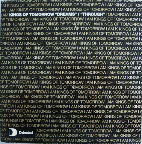 Kings Of Tomorrow : Dreams / Through (12")