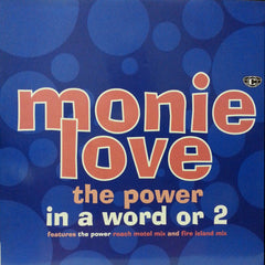 Monie Love : In A Word Or 2 / The Power (12")