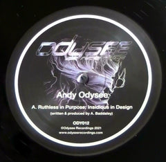 Andy Odysee : Ruthless In Purpose: Insidious In Design / Provocateur / Status Anxiety (12", EP)