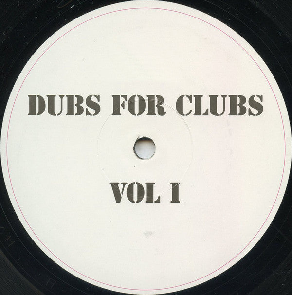 Stanton Warriors : Dubs For Clubs Vol 1 (12", Unofficial)