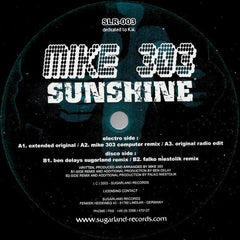 Mike 303 : Sunshine (12")