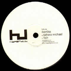 Ikonika : Sahara Michael / Fish (12")