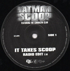 Fatman Scoop Featuring Crooklyn Clan : It Takes Scoop (12")