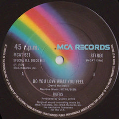 Rufus & Chaka* : Do You Love What You Feel (Special U.S. Disco Mix) (12")