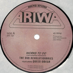 Dub Revolutionaries Featuring Queen Omega / Crazy Caribs : Works To Do / Sound Boy Jam (12")