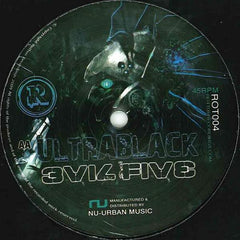 Excision / Ultrablack : Know You / 3vil Five (12")