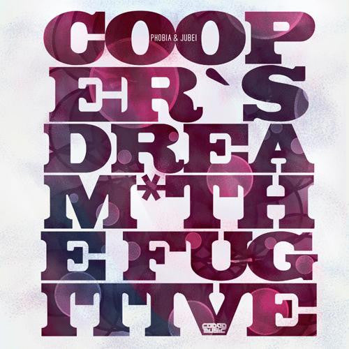 Phobia (8) & Jubei (2) : Cooper's Dream / The Fugitive (12")