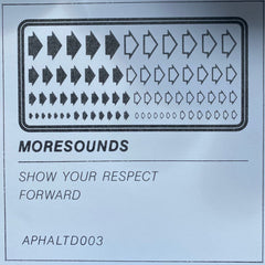 MORESOUNDS : Show Your Respect (10", Ltd, W/Lbl)