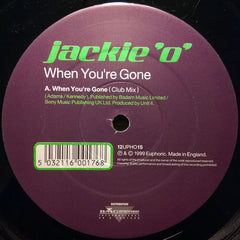 Jackie 'O' : When You're Gone / Breakfast At Tiffany's (12")