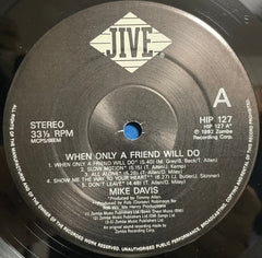 Mike Davis : When Only A Friend Will Do (LP)
