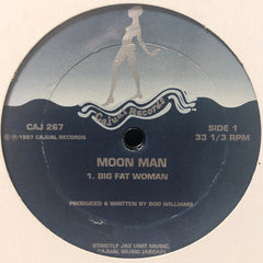 Moon Man : Big Fat Woman (12")