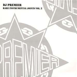 DJ Premier : Rare Instrumental Joints Vol. 2 (2xLP, Unofficial)