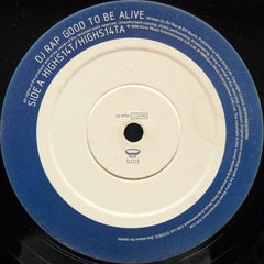 DJ Rap : Good To Be Alive (12")