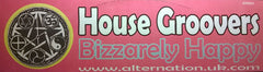 The House Groovers : Bizzarely Happy (12")