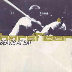 Hardfloor : Beavis At Bat (12")