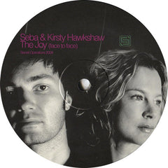 Seba & Kirsty Hawkshaw : The Joy (Face To Face) (12")