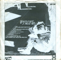 Grandmaster Flash & Melle Mel : White Lines (Don't Don't Do It) (7", Single)