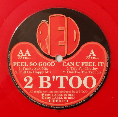 2 B'Too : Can U Feel It / Feel So Good (12", Red)