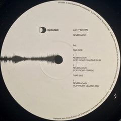 Kathy Brown : Never Again (Copyright Mixes) (12")
