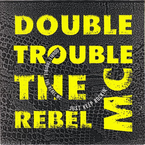 Double Trouble & The Rebel MC* : Just Keep Rockin' (7", Single, Dam)