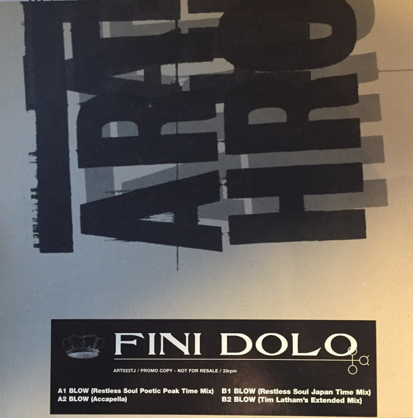 Fini Dolo : Blow (12")