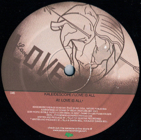 Kaleidescope : Love Is All (12")