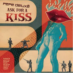 Pepe Deluxé : Ask For A Kiss (12", Single)