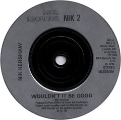 Nik Kershaw : Wouldn't It Be Good (7", Single, Sil)