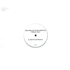 Paul Harris Vs Eurythmics : I Want You (12")